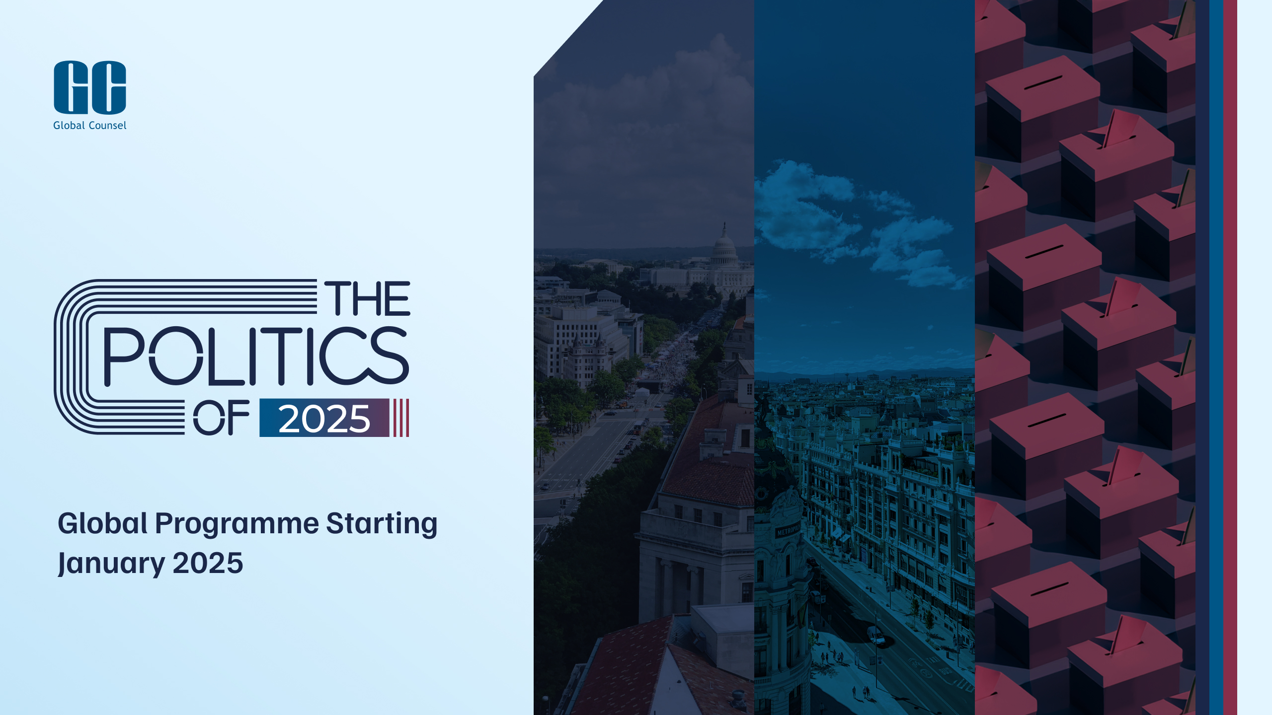 The Politics of 2025 the view from Washington, DC Global Counsel(00)